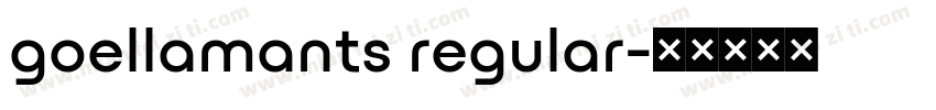 goellamants regular字体转换